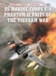Knjiga US Marine Corps F-4 Phantom II Units of the Vietnam War
