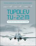 Tupolev Tu-22M : Soviet/Russian Swing-Wing Heavy Bomber