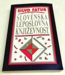 SLOVENSKA LEPOSLOVNA KNJIŽEVNOST - Silvo Fatur
