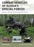 Combat Vehicles of Russia's Special Forces: Spetsnaz, airborne...