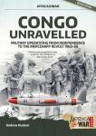 Congo Unravelled: Military Operations from Independence to...