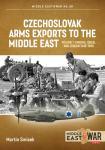 Czechoslovak Arms Exports to the Middle - Origins, Israel & Jordan