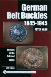 Knjiga German Belt Buckles 1845-1945 : Buckles of the Enlisted Soldier