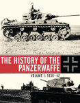 Knjiga The History of the Panzerwaffe - Volume 1: 1939–42