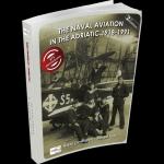Knjiga THE NAVAL AVIATION IN THE ADRIATIC 1918-1991