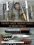 Knjiga Theater Made Military Knives of World War II