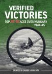 Knjiga Verified Victories - Top JG 52 Aces over Hungary 1944-45