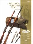Mauser Rifles, Vol. 1: 1870–1918