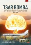 Tsar Bomba - Live Testing of Soviet Nuclear Bombs, 1949-1962