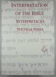 INTERPRETACIJA SVETEGA PISMA / INTERPRETATION OF THE BIBLE