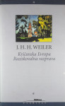 KRŠČANSKA EVROPA; RAZISKOVALNA RAZPRAVA, J. H. H. Weiler