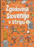 Zgodovina Slovenije v stripu / Žiga X. Gombač in Ivan Mitrevski