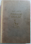 ZDRAVILNE RASTLINE, prof. Mihelčič, pater Ašič, 1940/1984/1987