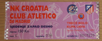 Nogometna vstopnica NK Croatia - Athletico Madrid UEFA Cup 25.11.1997