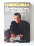 INTRODUCING, EXISTENTIALISM
