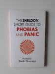 KEVIN GOUTNAY, THE SHELDON SHORT GUIDE TO PHOBIAS AND PANIC