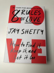 Podpisana knjiga Jay Shetty - 8 rules of love