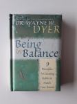 WAYNE W.DYER, BEING IN BALANCE