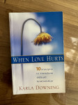 When love hurts (Ko ljubezen boli) - Karla Downing