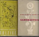 SAMORASTNIKI, SOLZICE, Prežihov Voranc, 1946/1964