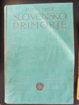 SLOVENSKO PRIMORJE - GEOGRAFSKI OPIS, Anton Melik, 1960