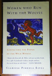 Clarissa Pinkola Estes: Women Who Run With The Wolves