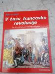 KAKO SO ZIVELI V CASU  FRANCOSKE REVOLUCIJE LETO 1989
