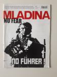 MLADINA, NO FEAR, NO FUHRER