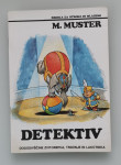 strip Zvitorepec DETEKTIV - Miki Muster (super ohranjen)