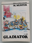 strip Zvitorepec GLADIATOR 1 - Miki Muster (super ohranjen)