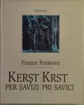 Krst pri Savici / France Prešeren, Janko Kos, Milček Komelj ; 2001