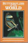 Butterflies of the world / Rod and Ken Preston-Mafham
