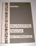 ENGINEERING ENGLISH AND ITS TERMINOLOGY – Ljerka Bartolić
