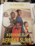 KORENINE ZLA AFRIŠKE SLIKE 2 FRANC TRETJAK LETO 1995 CENA 10 EUR