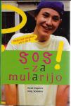 SOS - za mularijo! : mega kul leksikon od A do Ž / Gerit Kopietz