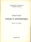 Uvod v statistiko : obrazci in tabele / Marijan Blejec