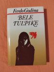 BELE TULPIKE (Ferdo Godina)