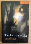 Colin Campbell: The Lady in White