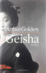 DIE GEISHA, Arthur Golden