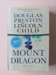 DOUGLAS PRESTON, LINCOLN CHILD, MOUNT DRAGON