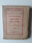 F.M. DOSTOJEVSKI, BELE NOČI, MALI JUNAK, 1920