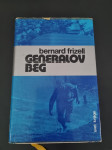 Generalov beg / Bernard Frizell - vojni roman