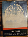 Gora je mlada-Han Suyin, trde platnice...5,99 eur