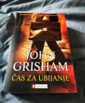 John Grisham  - Čas za ubijanje