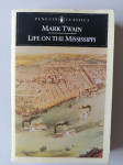 MARK TWAIN, LIFE ON THE MISSISSIPPI