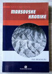 MARSOVSKE KRONIKE - POTOVANJA V NEZNANO Ray Bradbury