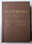PONIŽANI IN RAZŽALJENI Fjodor Mihajlovič Dostojevski