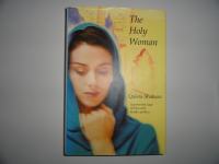 QAISRA SHAHRAZ, THE HOLY WOMAN