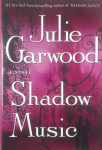 SHADOW MUSIC, Julie Garwood
