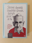 Skrivni dnevnik Hendrika Groena, starega 83 let in 1/4 (Hendrik Groen)